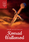 Konrad Wallenrod Adam Mickiewicz – Lektura z Przypisami i Interpretacją