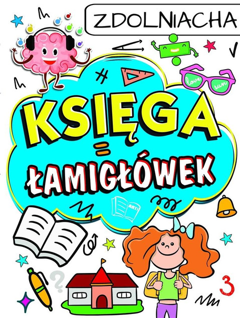 Księga Łamigłówek Zdolniacha - Praca zbiorowa