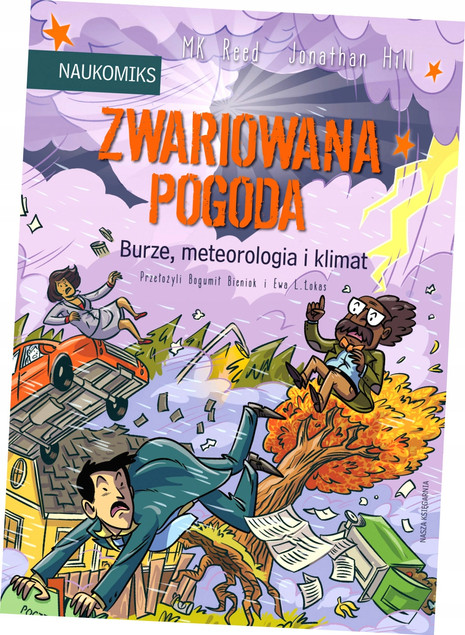 Książka Zwariowana Pogoda: Burze, Meteorologia i Klimat MK Reed