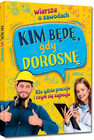 Kim będę, gdy dorosnę Weronika Dorożko – Książka Zawody dla Dzieci