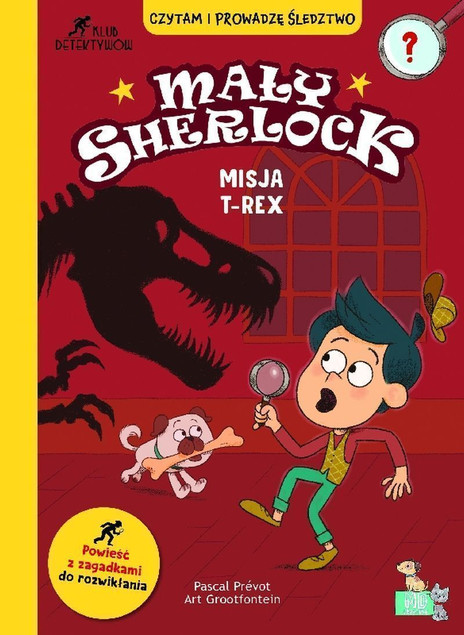 Mały Sherlock. Misja T-rex Prevot Pascal