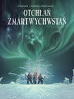 Otchłań Zmartwychwstań – Gabriel Rodriguez, HiroDjee | Komiks Horror Przygodowy