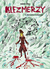 Kiszyniów szaleńcow. Klezmerzy. Tom 5. Joann Sfar