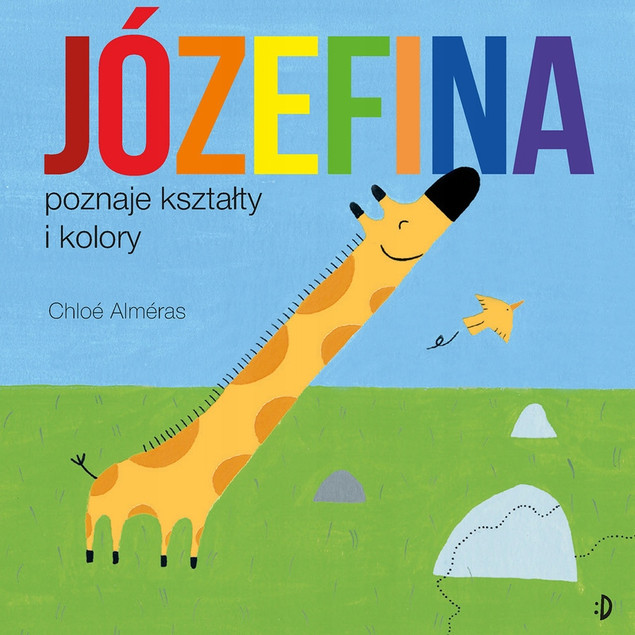 Józefina poznaje kształty i kolory Chloé Alméras