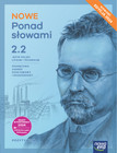 NOWE Ponad słowami 2.2 Podręcznik Polski Liceum Tech. ZP+ZR Chmiel, Kościerzyńska, Wróblewska Edycja 2024/2025
