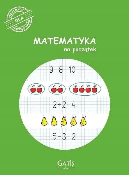 Matematyka na początek – Praca zbiorowa