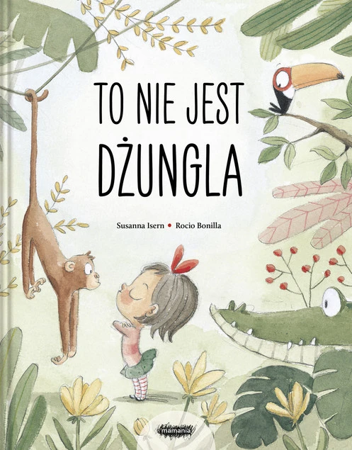 To NIE jest dżungla Susanna Isern