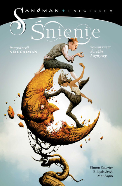 Śnienie Tom 1: Ścieżki i wpływy – Simon Spurrier
