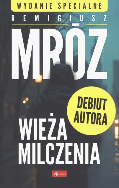 Wieża milczenia Remigiusz Mróz