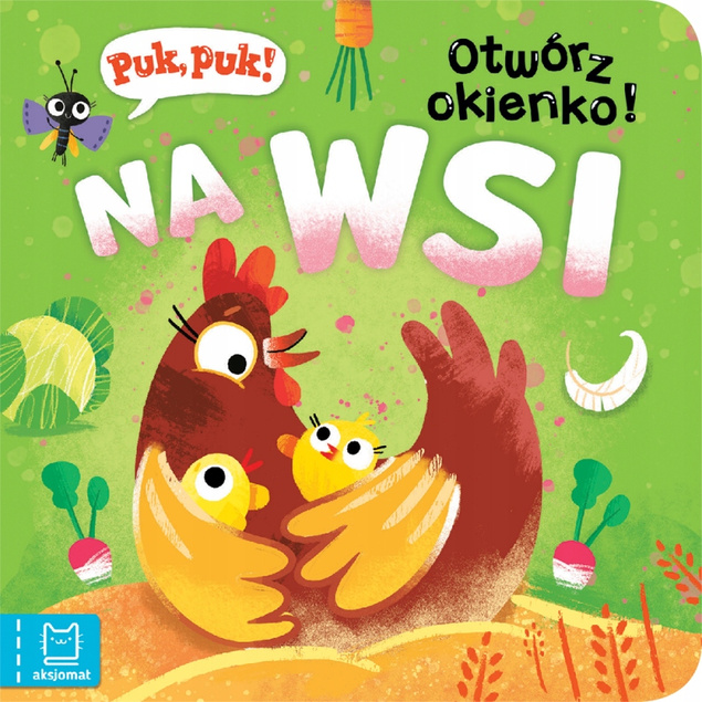 Puk Puk Otwórz Okienko NA WSI Katarzyna Łanocha 0+ Aksjomat 4135