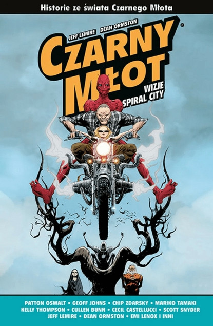 Wizje Spiral City. Czarny Młot Jeff Lemire, Kelly Thompson, Leonardo Romero
