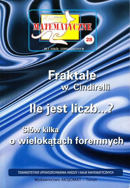 Miniatury Matematyczne 28: Fraktale, Liczby, Wielokąty Foremne Aksjomat