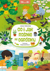 Co i jak rośnie w ogródku. Od...do Liliana Fabisińska