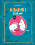 Muminki Zebrane Tom II – Tove Jansson