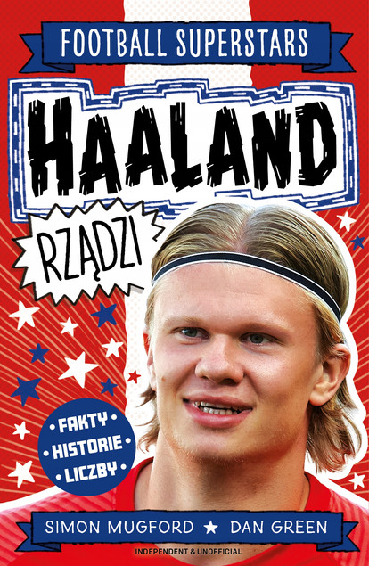 Haaland rządzi. Football superstars Simon Mugford