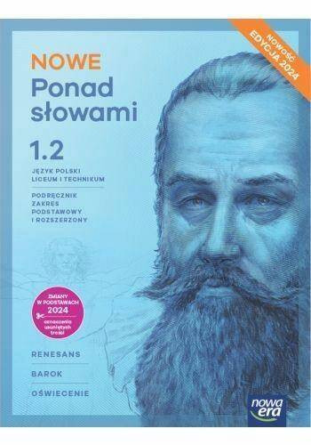 NOWE PONAD SŁOWAMI Klasa 1 LO Część 1+2 Podręcznik Nowa Era Edycja 2024