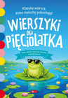 Wierszyki dla pięciolatka Praca zbiorowa