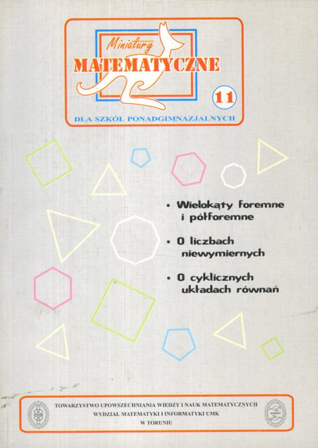 Miniatury Matematyczne 11 Praca Zbiorowa: Wielokąty, Liczby Niewymierne, Układy Równań Aksjomat