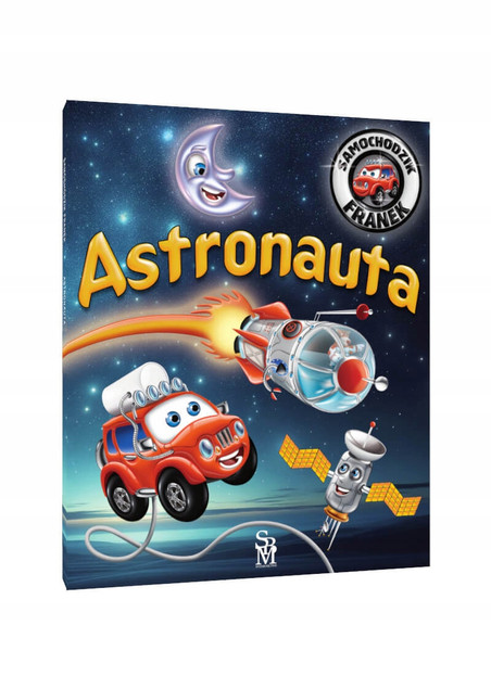 Samochodzik Franek Astronauta - Karolina Górska