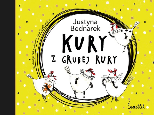 Kury z grubej rury tom 1 Justyna Bednarek