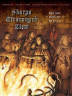 Skarga Utraconych Ziem Tom 2 Rycerze Łaski Jean Dufaux, Philippe Delaby