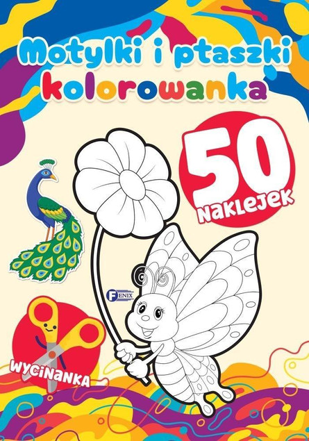Motylki i ptaszki. Kolorowanka Praca zbiorowa
