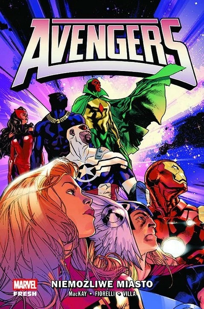 Avengers: Niemożliwe Miasto - Tom 1 Jed MacKay