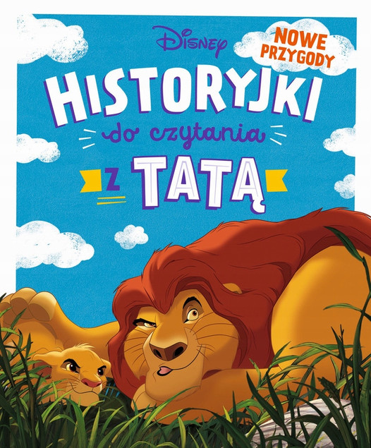 Historyjki do czytania z tatą. Nowe przygody. Disney