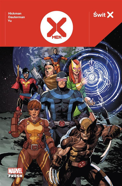 Świt X. X-Men. Tom 1 Praca zbiorowa
