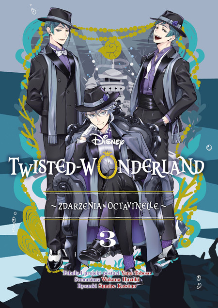 Twisted-Wonderland. Zdarzenia w Octavinelle. Tom 3 praca zbiorowa