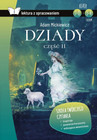 Dziady Część II Adam Mickiewicz - Lektura z Opracowaniem | Matura