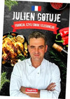 Julien gotuje. Francja, czyli smak i elegancja Julien Secher