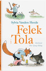Felek i Tola Sylvia Vanden Heede wyd. Dwie Siostry