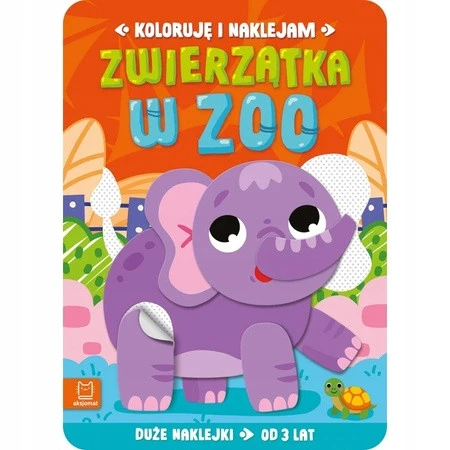 Koloruję i naklejam. Zwierzątka w zoo. Duże naklejki od 3 lat - książeczka edukacyjna dla dzieci