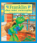 Franklin. Franklin chce mieć zwierzątko Paulette Bourgeois