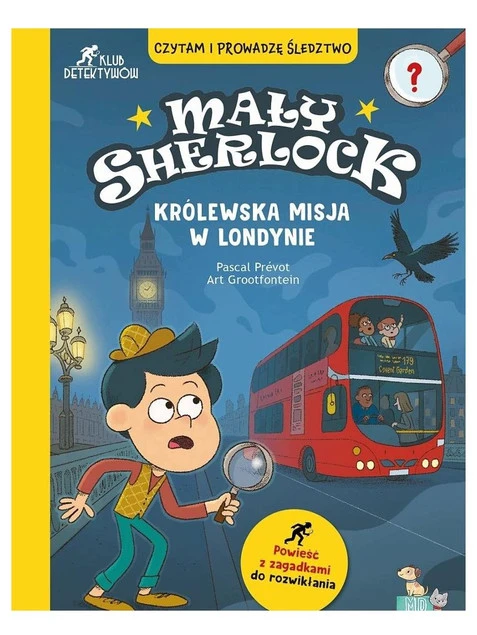 Mały Scherlock. Królewska Misja w Londynie Prevot Pascal