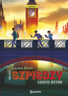 Londyn wzywa, Miejscy Szpiedzy James Ponti