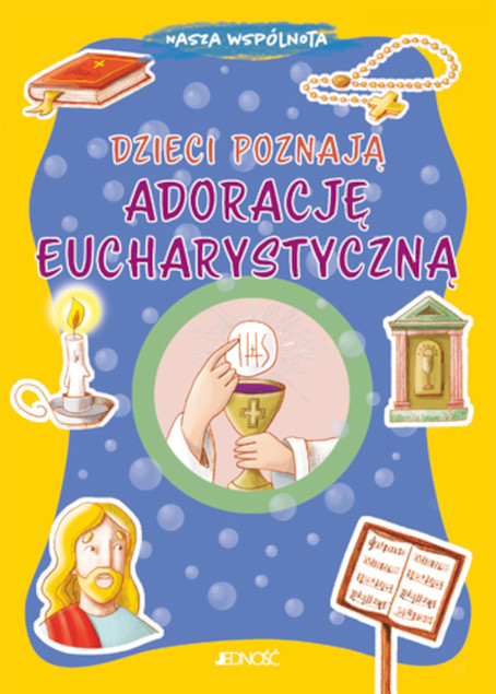 Dzieci poznają adorację eucharystyczną Serena Gigante