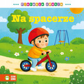 Pierwsze zdania. Na spacerze – Kartonowa Książeczka dla Maluszka