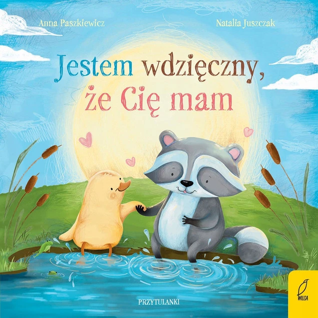 Okładka książki Jestem wdzięczny, że Cię mam