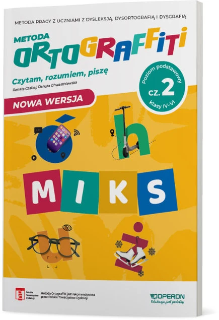 Ortograffiti. Miks. Poziom podstawowy. Część 2. Klasy IV-VI