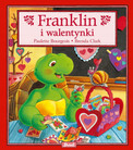 Franklin. Franklin i walentynki Paulette Bourgeois