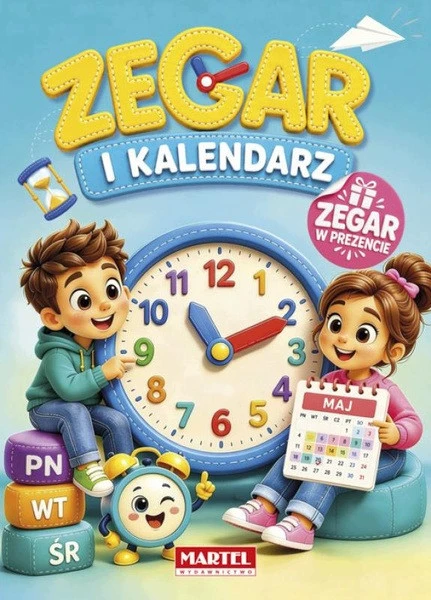 Zegar i kalendarz z makietą zegara – książeczka edukacyjna Martel