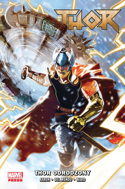 Thor. Thor odrodzony. Tom 1 Praca zbiorowa