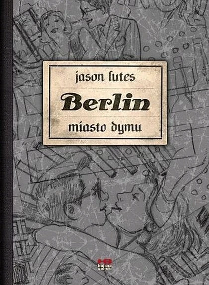 Berlin Miasto Dymu Jason Lutes