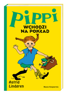 Pippi Wchodzi Na Pokład Astrid Lindgren 6+ Nasza Księgarnia