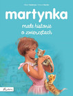 Martynka. Małe historie o zwierzętach Gilbert Delahaye