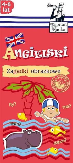 Kapitan Nauka. Zagadki obrazkowe.Angielski 4-6 lat