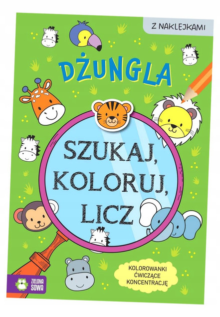 Dżungla. Szukaj, Koloruj i Licz Sylwia Czarnecka - Książka Edukacyjna (4+/6+)