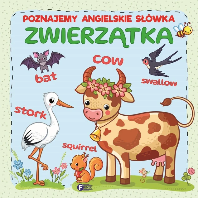 Poznajemy angielskie słówka. Zwierzątka FENIX